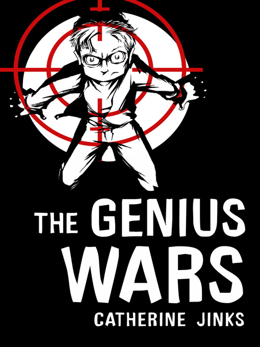 Title details for The Genius Wars by Catherine Jinks - Available